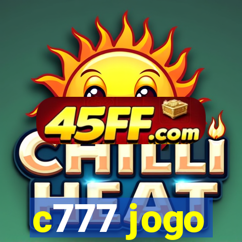 c777 jogo